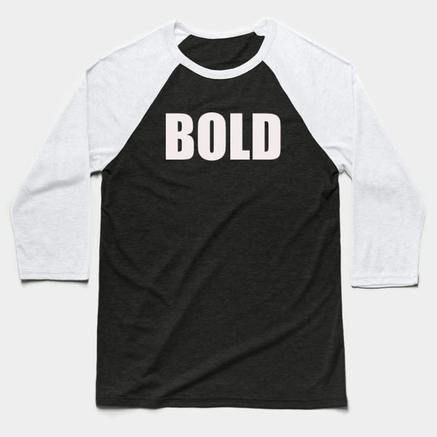 bold Baseball T-Shirt by thedesignleague